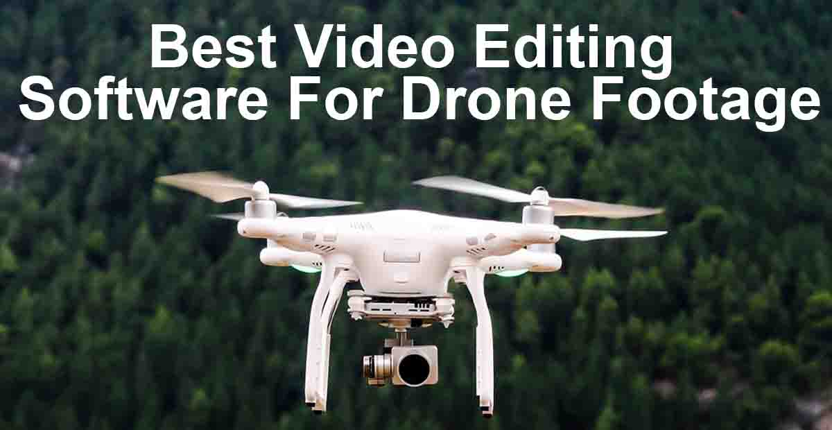 Best Video Editing Software For Drone Footage