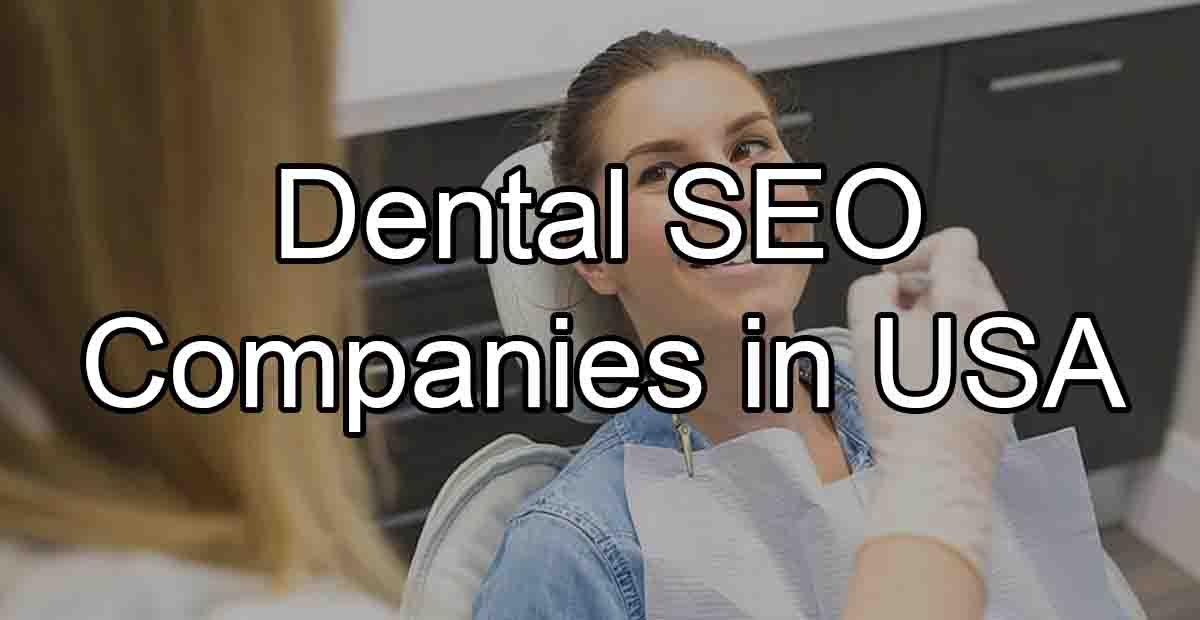 Dental SEO Companies in USA