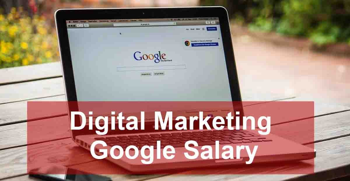 Digital Marketing Google Salary