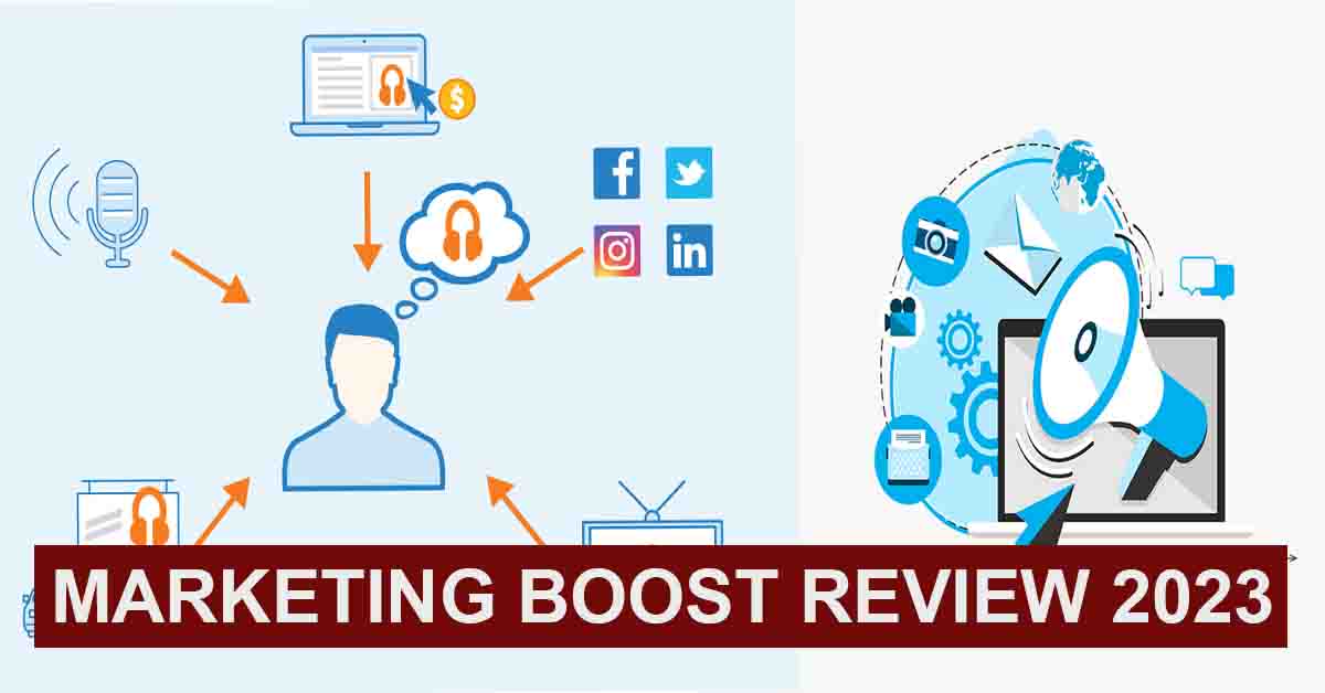 Marketing Boost Review 2023